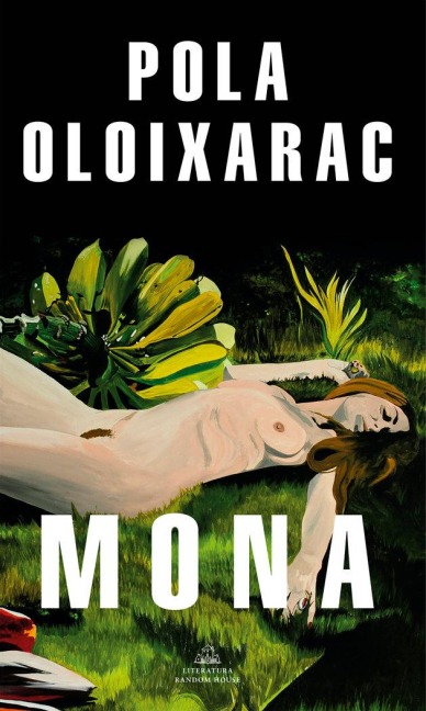Mona (Spanish Edition) - Pola Oloixarac