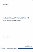Cover-Bild zum Titel 'Généalogie de la mondialisation' von 'Pierre Ziade'