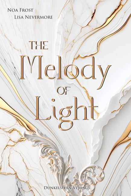 The Melody of Light - Noa Frost, Lisa Nevermore