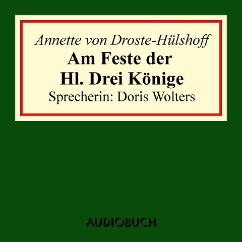 Am Feste der Hl. Drei Könige - Annette von Droste-Hülshoff