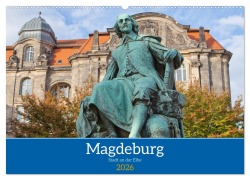 Magdeburg - Landeshauptstadt Sachsen-Anhalts (Wandkalender 2026 DIN A2 quer), CALVENDO Monatskalender - Thomas Bugdoll