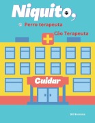 Cover-Bild zum Titel 'Niquito, perro terapeuta - Niquito, cão terapeuta' von 'Dill Ferreira'