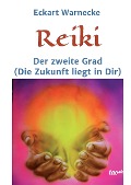 Cover-Bild zum Titel 'Reiki - Der zweite Grad' von 'Eckart Warnecke'