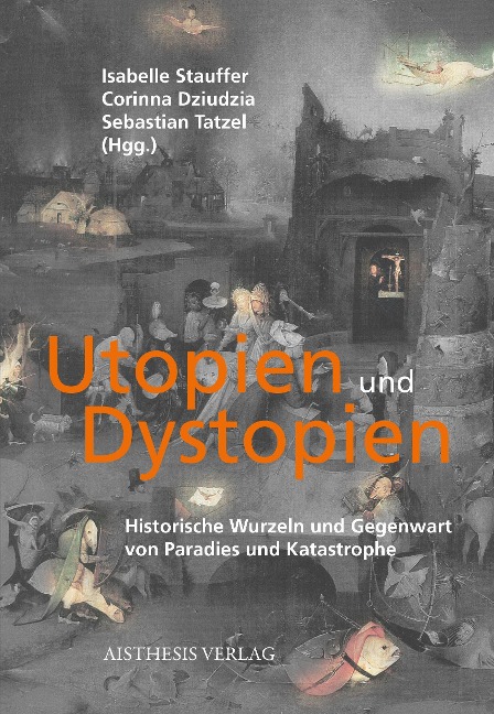 Utopien und Dystopien - 