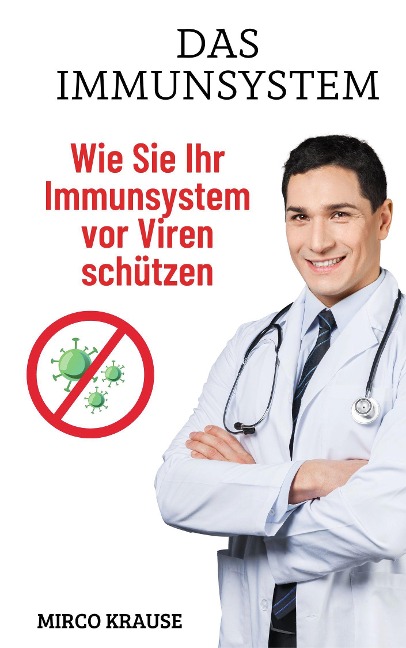 Das Immunsystem - Mirco Krause