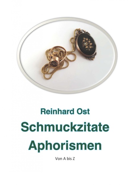 Schmuckzitate Aphorismen - Reinhard Ost