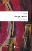 Cover-Bild zum Titel 'Hiesige Fremde. Life is a Story - story.one' von 'Elvin Karda'