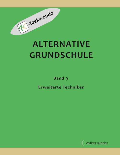 Alternative Grundschule, Band 9 - Volker Kinder