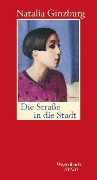 Cover-Bild zum Titel 'Die Straße in die Stadt' von 'Natalia Ginzburg'