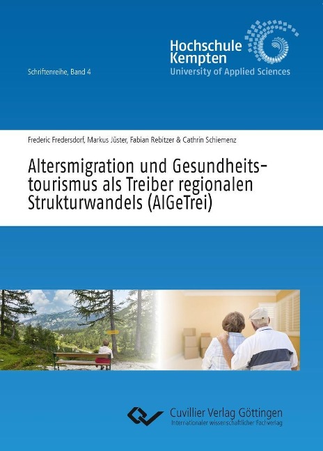 Altersmigration und Gesundheitstourismus als Treiber regionalen Strukturwandels (AlGeTrei) - 