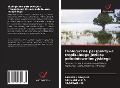 Ekologiczna perspektywa tropikalnego jeziora po¿udniowo-indyjskiego - Saravanaraja M, Arunadevi P. S., Nagarajan K.
