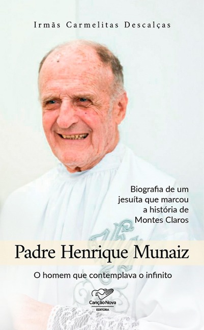 Padre Henrique Munaiz - Irmãs Carmelitas descalças