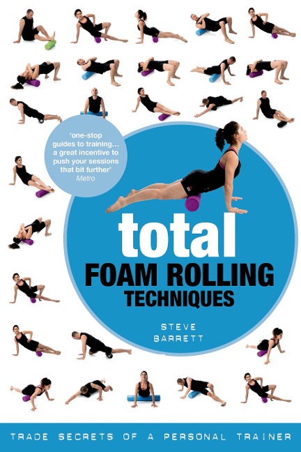 Total Foam Rolling Techniques - Steve Barrett