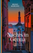 Cover-Bild zum Titel 'Nachts in Genua' von 'Bruno Morchio'