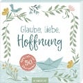 Cover-Bild zum Titel 'Glaube, Liebe, Hoffnung' von ''