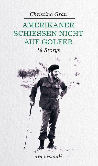 Amerikaner schießen nicht auf Golfer - Christine Grän