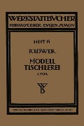 Cover-Bild zum Titel 'Modelltischlerei' von 'Richard Löwer'