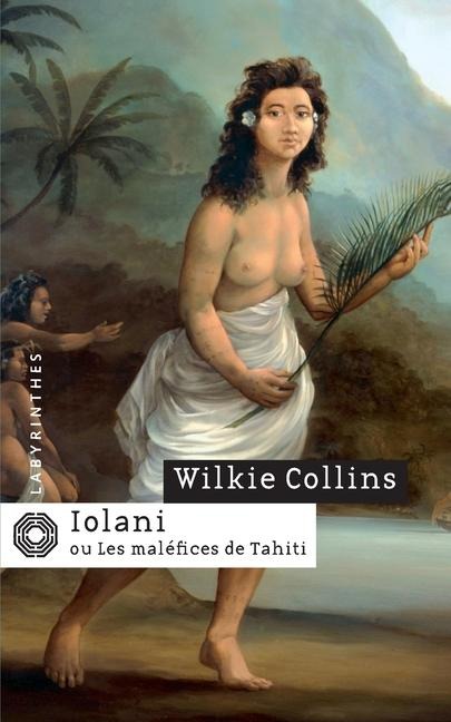 Iolani - Wilkie Collins