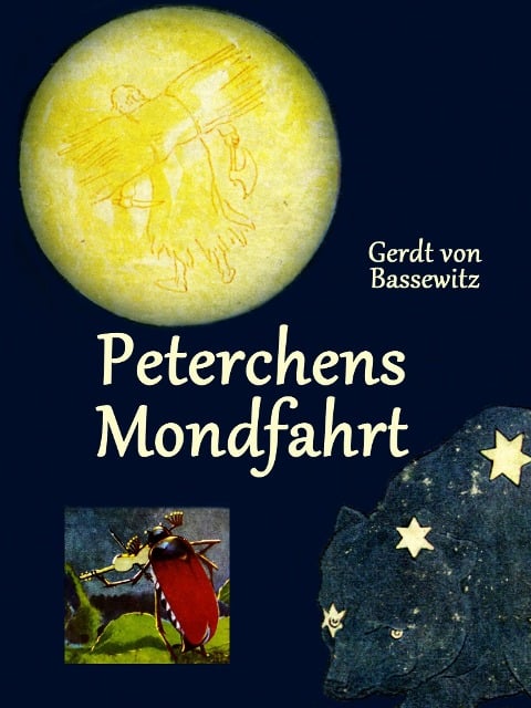 Peterchens Mondfahrt - Gerdt Von Bassewitz