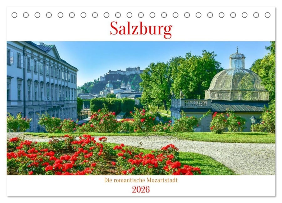 Salzburg - Die romantische Mozartstadt (Tischkalender 2026 DIN A5 quer), CALVENDO Monatskalender - Bettina Hackstein