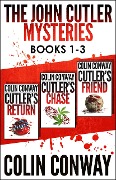 The John Cutler Mysteries Box Set 1: Books 1-3 (The John Cutler Mysteries Box Sets, #1) - Colin Conway
