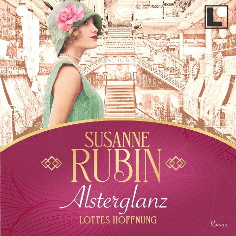 Alsterglanz - Lottes Hoffnung - Susanne Rubin