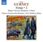 Gurney: Lieder Vol.2 - Marcus/McElroy Farnsworth