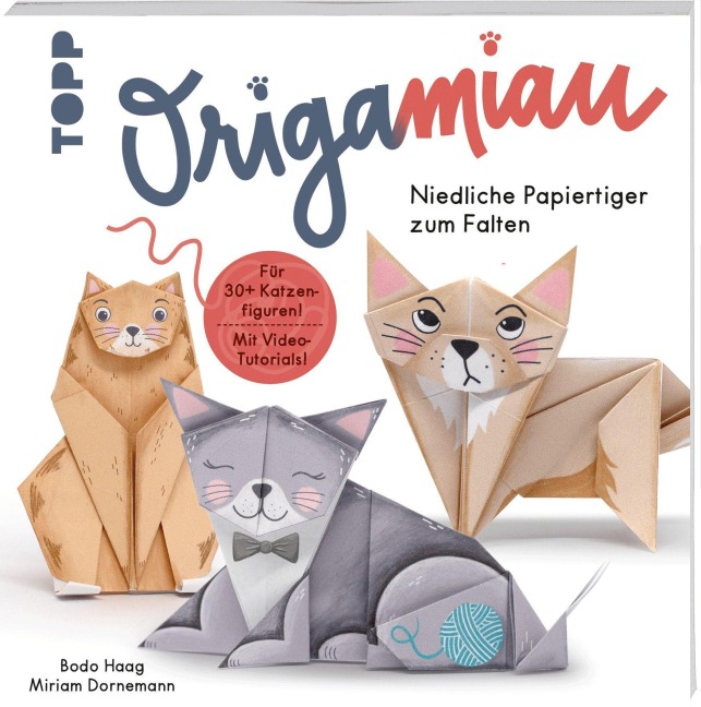 OrigaMIAU. Niedliche Papiertiger zum Falten. Origamiblock mit Anleitungen. - Bodo Haag