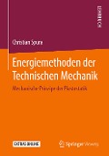 Energiemethoden der Technischen Mechanik - Christian Spura