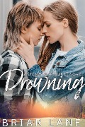Cover-Bild zum Titel 'Drowning: A Steamy FF Romance Novel' von 'Briar Lane'
