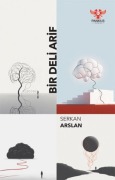 Cover-Bild zum Titel 'Bir Deli Arif' von 'Serkan Arslan'
