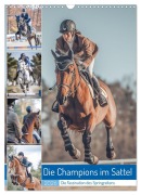 Cover-Bild zum Titel 'Die Champions im Sattel (Wandkalender 2026 DIN A3 hoch), CALVENDO Monatskalender' von 'Steffen Gierok-Latniak'