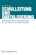 Cover-Bild zum Titel 'Schulleitung und Digitalisierung' von 'Ulrike Krein'