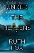 Cover-Bild zum Titel 'Under the Heavens' von 'Ruth Fox'