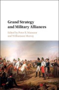 Cover-Bild zum Titel 'Grand Strategy and Military Alliances' von ''