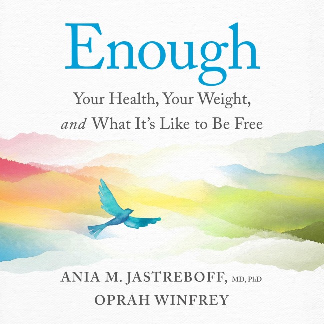 Enough - Ania M. Jastreboff Jastreboff, Oprah Winfrey
