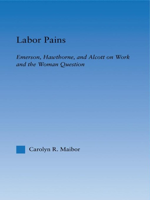 Labor Pains - Carolyn Maibor