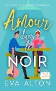 Cover-Bild zum Titel 'Amour dans le Noir: Une Nouvelle de Comédie Romantique (HISTOIRES D'AMOUR ET CAFE, #0)' von 'Eva Alton'
