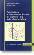 Cover-Bild zum Titel 'Taschenbuch mathematischer Formeln für Ingenieur- und Naturwissenschaften' von 'Hans-Jochen Bartsch'