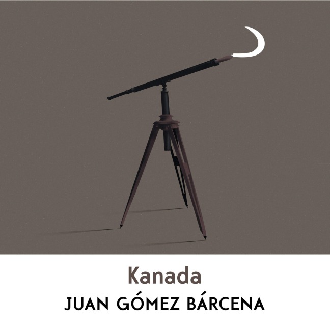 Kanada - Juan Gómez Bárcena