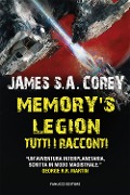 Cover-Bild zum Titel 'Memory's legion. Tutti i racconti. The Expanse' von 'James S. A. Corey'