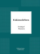 Cover-Bild zum Titel 'Eskimoleben' von 'Fridtjof Nansen'