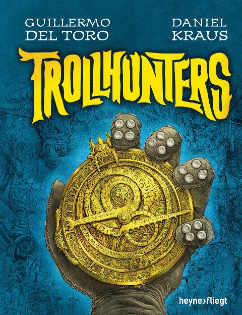Trollhunters - Guillermo del Toro, Daniel Kraus