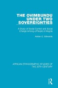Cover-Bild zum Titel 'The Ovimbundu Under Two Sovereignties' von 'Adrian C. Edwards'