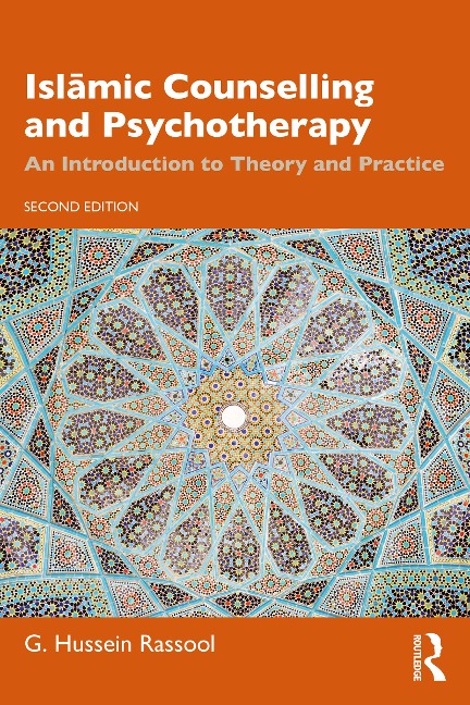 Islamic Counselling and Psychotherapy - G. Hussein Rassool