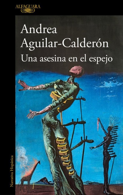 Una Asesina En El Espejo / A Murderer in the Mirror - Andrea Aguilar-Calderón