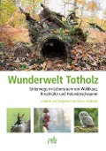 Cover-Bild zum Titel 'Wunderwelt Totholz' von 'Farina Graßmann'