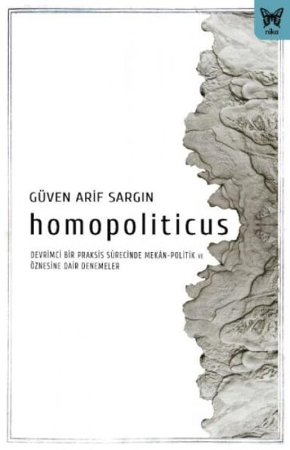 Homopoliticus - Güven Arif Sargin