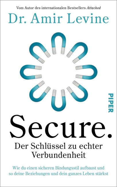 Secure. Der Schlüssel zu echter Verbundenheit - Amir Levine
