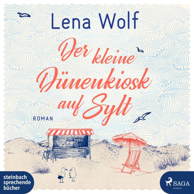 Der kleine Dünenkiosk auf Sylt - Lena Wolf